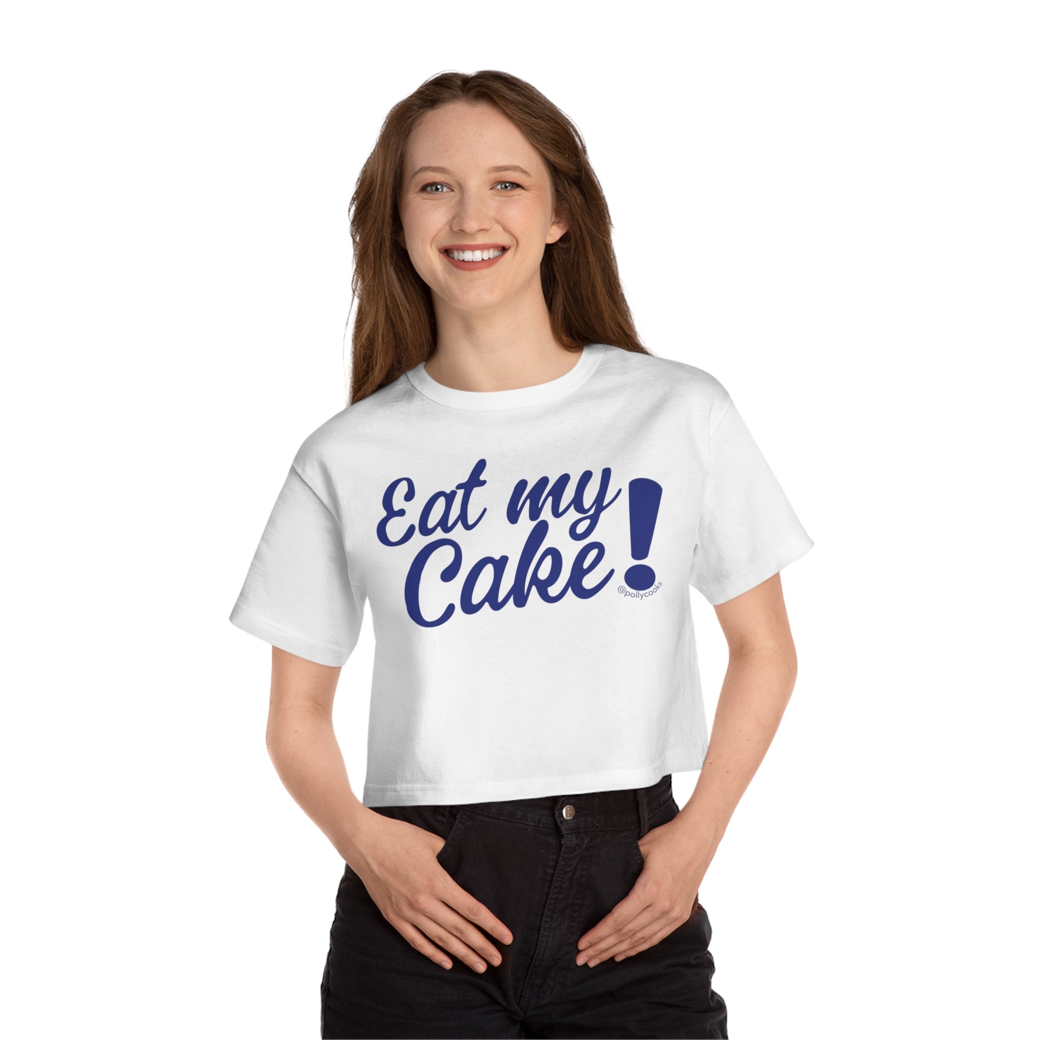 Eat My Cake Cropped Champion Tee